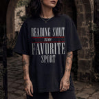 Reading Smut Is My Favorite Sport Tee in Black – vintage-style Comfort Colors graphic tee for dark romance and romantasy readers