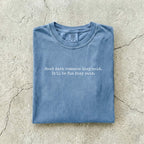 Blue Jean Comfort Colors tee folded flat reading "Read dark romance they said. It'll be fun they said." in a minimal typewriter font.