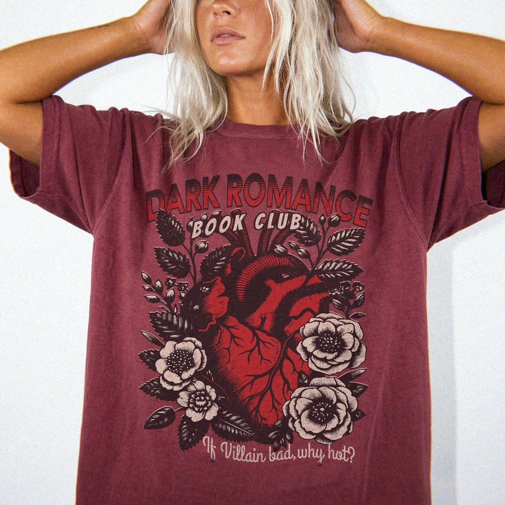 Brick Comfort Colors 1717 relaxed fit tee with Dark Romance Book Club anatomical heart floral graphic and if villain bad why hot text
