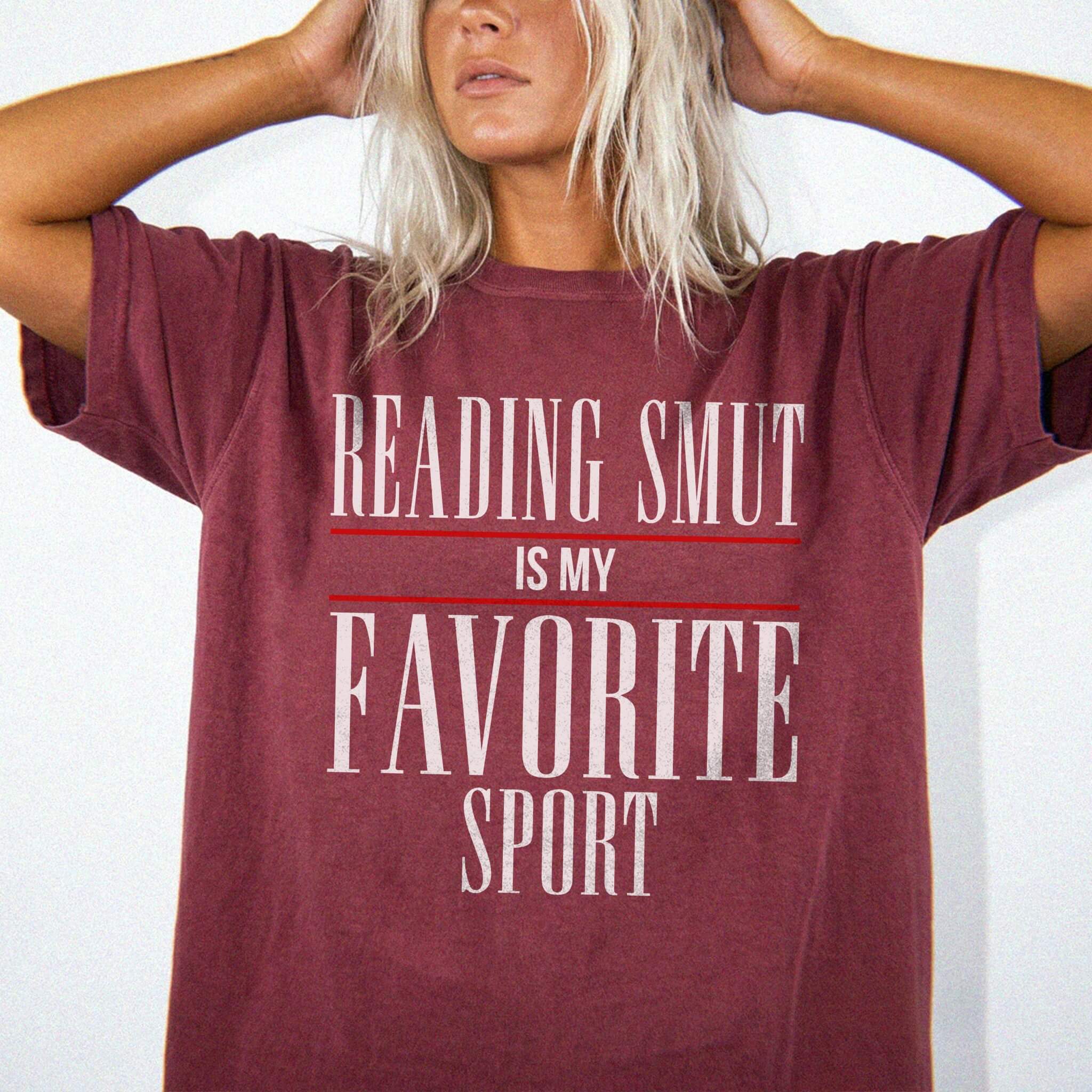 Reading Smut Is My Favorite Sport Tee in Brick – vintage-style Comfort Colors graphic tee for dark romance and romantasy readers