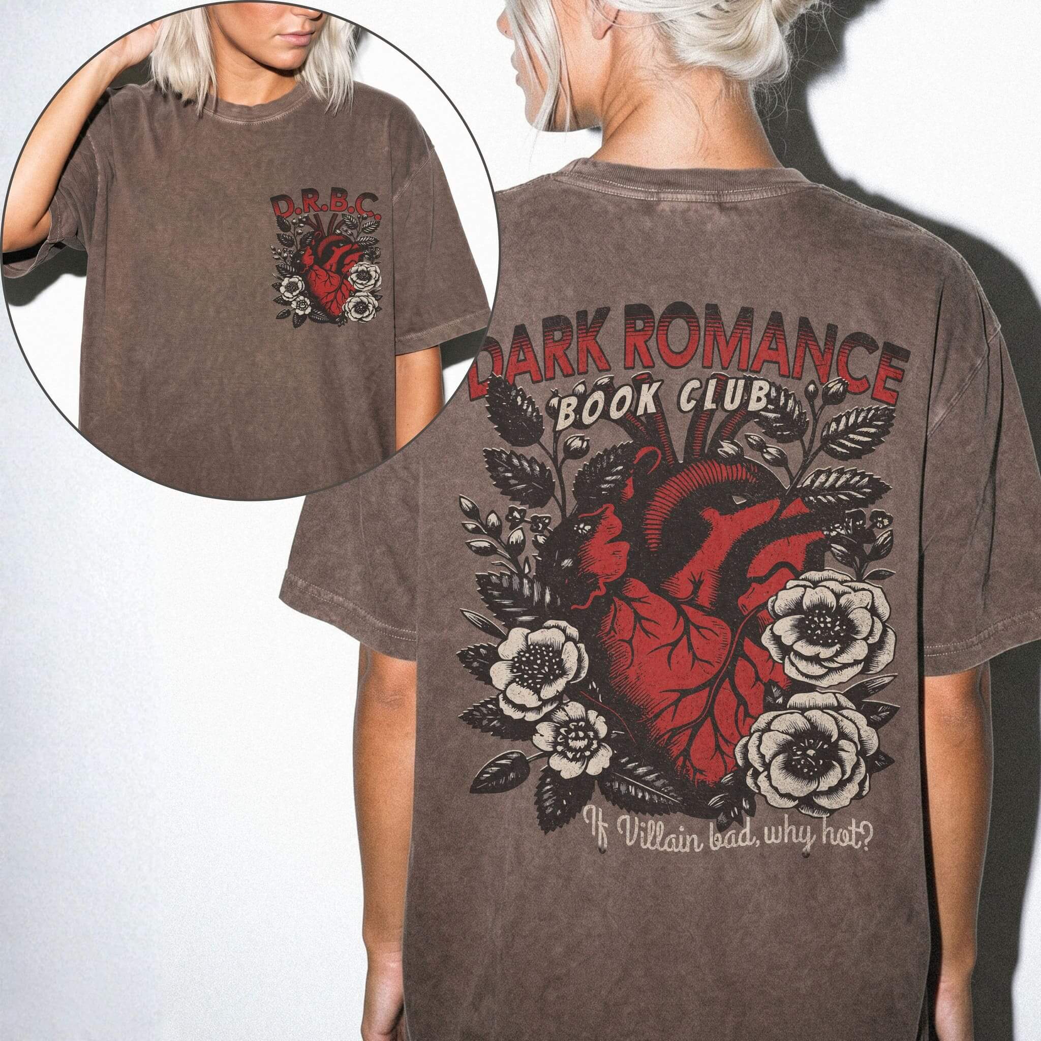 Espresso Comfort Colors 1717 tee — Dark Romance Book Club front & back graphic with anatomical heart, flowers, and 'If Villain Bad, Why Hot?' — dark romance bookish apparel