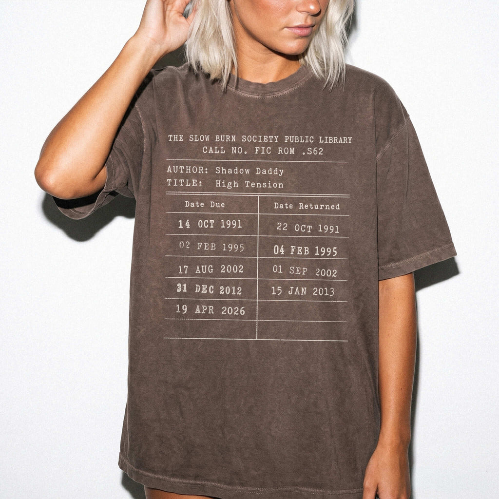 Espresso Comfort Colors 1717 relaxed fit tee with Slow Burn Society Public Library card dark romance bookish graphic