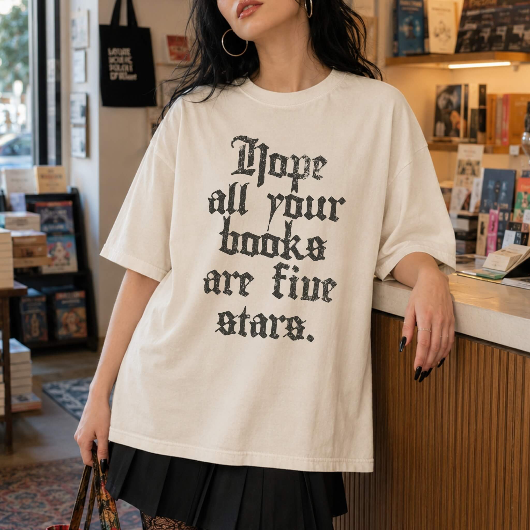 Hope All Your Books Are Five Stars Tee in Ivory – vintage gothic lettering Comfort Colors graphic tee for book lovers and dark romance readers.