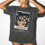 Pepper Comfort Colors 1717 relaxed fit t-shirt with retro pop art graphic — a woman with teal hair and sunglasses reflecting a couple, a single tear on her cheek, with the word BE·TRAY·AL (betrayal) and the tagline "she loves a plot twist, but not this kind" 