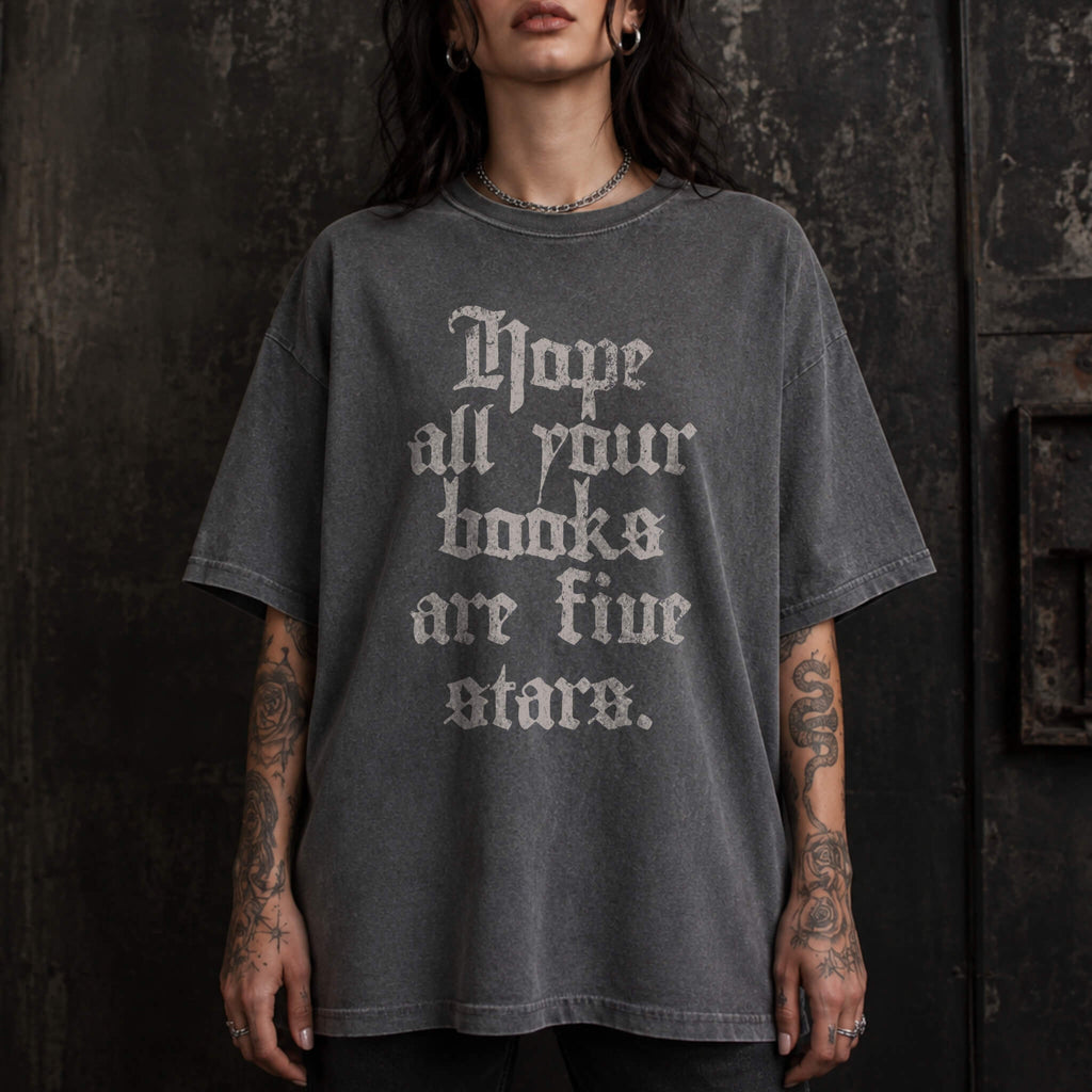 Hope All Your Books Are Five Stars Tee in Pepper – vintage gothic lettering Comfort Colors graphic tee for book lovers and dark romance readers.