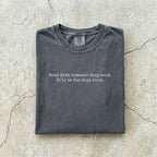 Pepper Comfort Colors tee folded flat reading "Read dark romance they said. It'll be fun they said." in a minimal typewriter font.