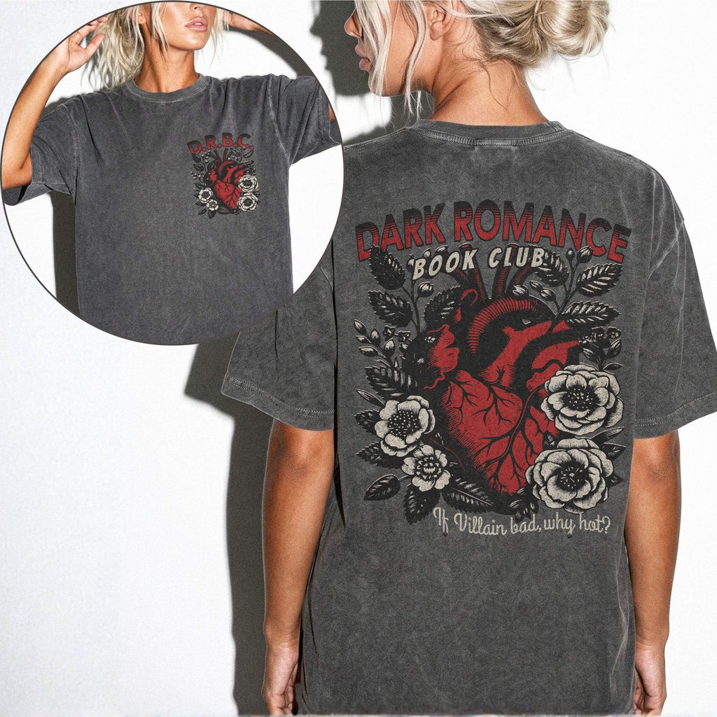 Pepper Comfort Colors 1717 tee — Dark Romance Book Club front & back graphic with anatomical heart, flowers, and 'If Villain Bad, Why Hot?' — dark romance bookish apparel